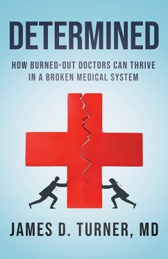 Determined (eBook, ePUB) - James D. Turner, Md