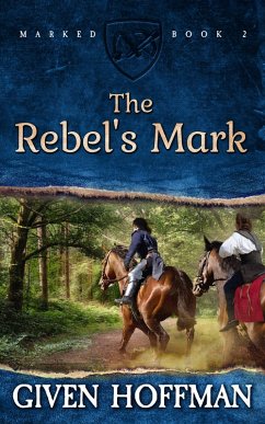 Rebel's Mark (eBook, ePUB) - Hoffman, Given