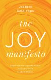 Joy Manifesto (eBook, ePUB) Joy Manifesto (eBook, ePUB)