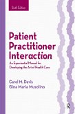 Patient Practitioner Interaction (eBook, PDF) Patient Practitioner Interaction (eBook, PDF)
