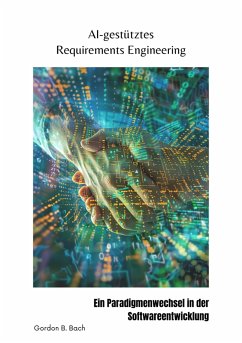 AI-gestütztes Requirements Engineering (eBook, ePUB) - Bach, Gordon B.