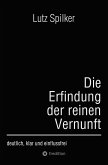 Die Erfindung der reinen Vernunft (eBook, ePUB)