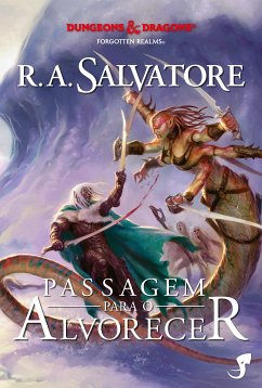 A Lenda de Drizzt Vol. 10 - Passagem para o Alvorecer (eBook, ePUB) - Salvatore, R. A.