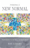 Finding A New Normal (eBook, ePUB) Finding A New Normal (eBook, ePUB)