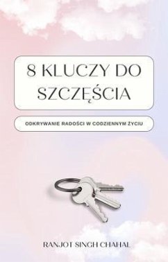 Cover 8 Kluczy do Szczescia (eBook, ePUB)