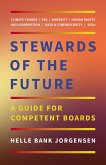 Stewards of the Future (eBook, ePUB) Stewards of the Future (eBook, ePUB)