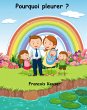 Pourquoi pleurer ? (eBook, ePUB) - Bild 1