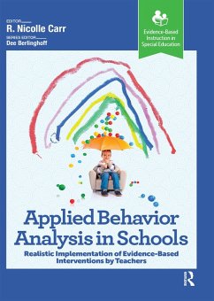 Applied Behavior Analysis in Schools (eBook, PDF) - Carr, R.