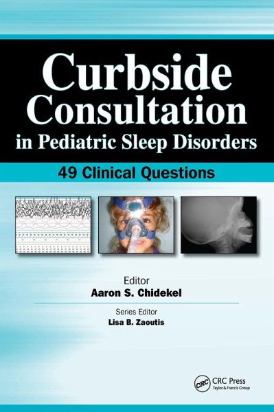 Curbside Consultation in Pediatric Sleep Disorders (eBook, ePUB) Curbside Consultation in Pediatric Sleep Disorders (eBook, ePUB)