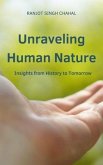 Unraveling Human Nature (eBook, ePUB) Unraveling Human Nature (eBook, ePUB)