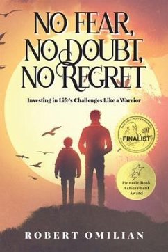 No Fear, No Doubt, No Regret (eBook, ePUB) - Omilian, Robert