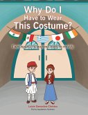 Why Do I Have to Wear This Costume? (eBook, ePUB)