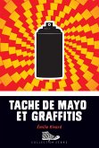 Tache de mayo et graffitis (eBook, ePUB)