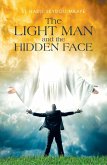 The Light Man and the Hidden Face (eBook, ePUB)