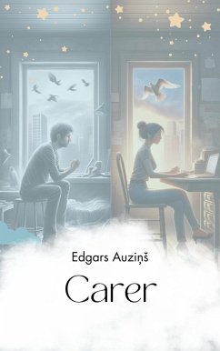 Carer (eBook, ePUB) - Auzins, Edgars