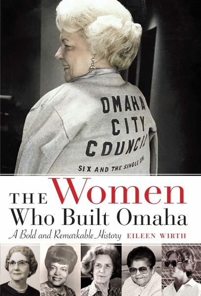 Women Who Built Omaha (eBook, PDF)