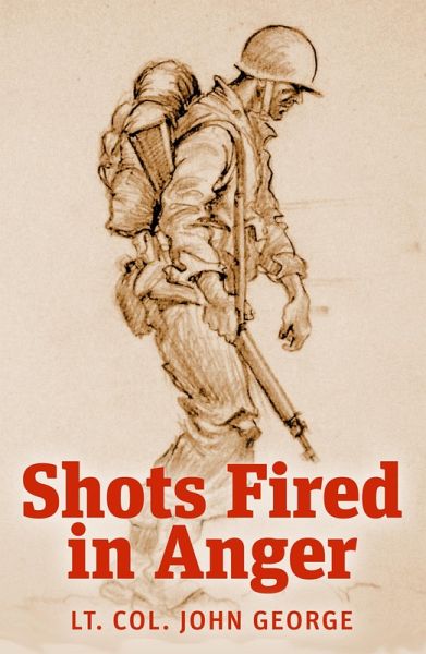 Shots Fired in Anger (eBook, ePUB)