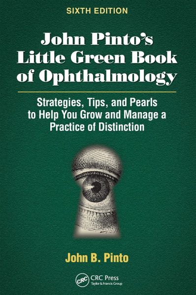 John Pinto's Little Green Book of Ophthalmology (eBook, PDF)