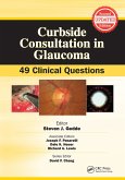Curbside Consultation in Glaucoma (eBook, ePUB) Curbside Consultation in Glaucoma (eBook, ePUB)