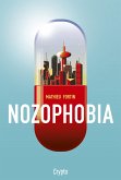 Nozophobia (eBook, ePUB)