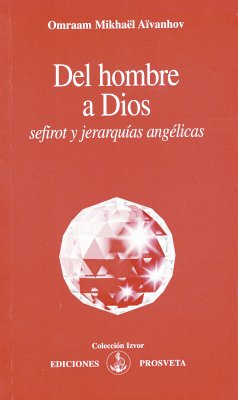 Del hombre a Dios (eBook, ePUB) - Aïvanhov, Omraam Mikhaël