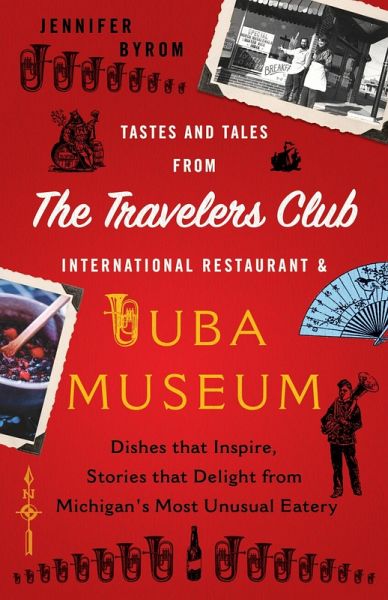Tastes and Tales from the Travelers Club International Restaurant & Tuba Mu (eBook, ePUB) Tastes and Tales from the Travelers Club International Restaurant & Tuba Mu (eBook, ePUB)