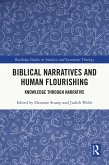 Biblical Narratives and Human Flourishing (eBook, PDF)