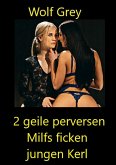 Zwei geile Milfs ficken jungen Kerl (eBook, ePUB)