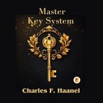 The Charles Haanel Master Key System (eBook, ePUB)
