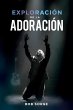 Exploración de la Adoración (eBook,... - Bild 1