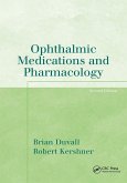 Ophthalmic Medications and Pharmacology (eBook, ePUB)