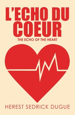 L'echo du Coeur (eBook, ePUB) - Dugue, Herest Sedrick