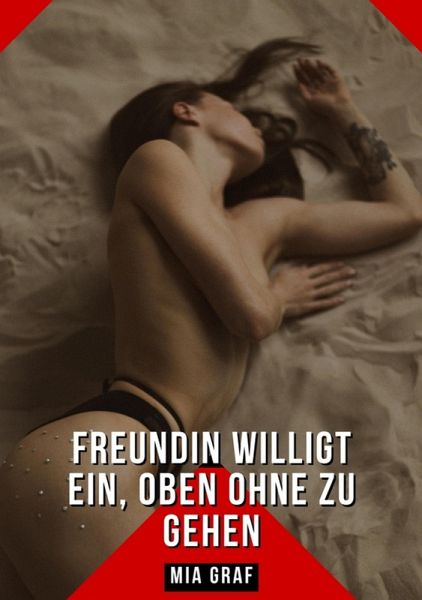 Freundin willigt ein, oben ohne zu gehen (eBook, ePUB)