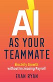AI as Your Teammate (eBook, ePUB)