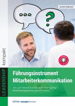 Führungsinstrument Mitarbeiterkommunikation (eBook, ePUB) - Jochen, Gabrisch