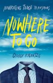 Nowhere to Go (eBook, ePUB)