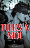 Tu es à moi (eBook, ePUB) Tu es à moi (eBook, ePUB)
