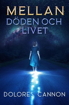 Cover Mellan Döden och Livet (eBook, ePUB)