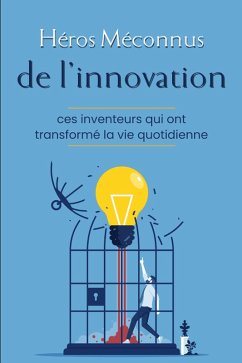 Cover Héros méconnus de l'innovation (eBook, ePUB)