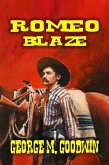 Romeo Blaze (eBook, ePUB) Romeo Blaze (eBook, ePUB)