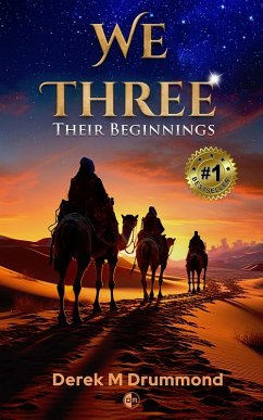 We Three: Their Beginnings (eBook, ePUB) - Drummond, Derek