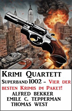 Cover Krimi Quartett Superband 1002 - Vier der besten Krimis im Paket! (eBook, ePUB)