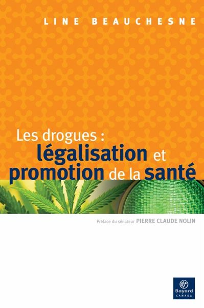 Les drogues : légalisation et promotion de la santé (eBook, PDF) Les drogues : légalisation et promotion de la santé (eBook, PDF)