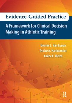 Evidence-Guided Practice (eBook, PDF) - Lunen, Bonnie van; Hankemeier, Dorice; Welch, Cailee