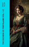 The Duchess of Powysland (Vol. 1-3) (eBook, ePUB)