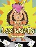 Lexi Wants (eBook, ePUB)