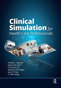 Clinical Simulation for Healthcare Professionals (eBook, ePUB)