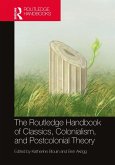 The Routledge Handbook of Classics, Colonialism, and Postcolonial Theory (eBook, PDF)