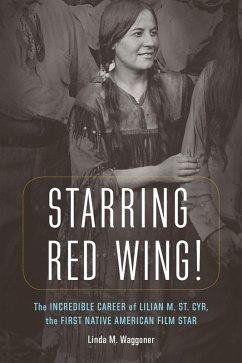 Starring Red Wing! (eBook, PDF) - Waggoner, Linda M.