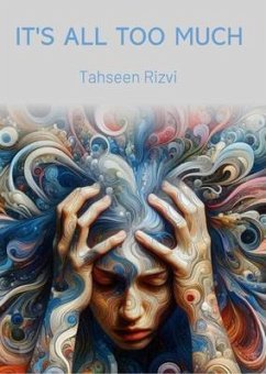 Cover It's All Too Much! (eBook, ePUB)